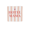 Tegeltje Hotel mama - ceramic tile